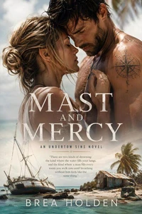 Mast And Mercy