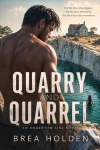 Quarry And Quarrel