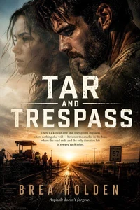 Tar And Trespass
