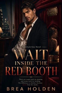 Wait Inside The Red Booth