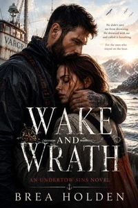 Wake And Wrath