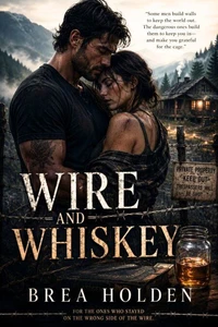 Wire and Whiskey