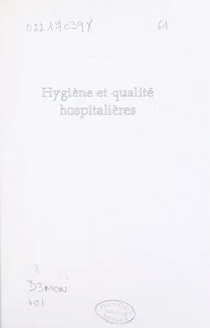 Hygiène et qualité hospitalières
