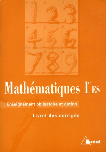  Bréal - Mathématiques 1e ES - Livret des corrigés.