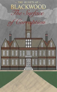 The Surface of Corruption
