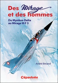 Des Mirage et des hommes
