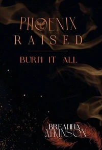 Phoenix Raised