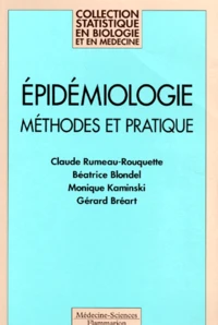 Epidemiologie. Methodes Et Pratique