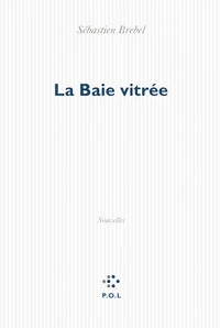 La baie vitrée