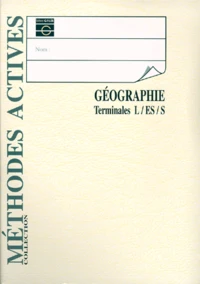Geographie Terminale L, Es, S. Dossier De L'Eleve