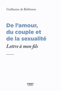 De l'amour, du couple et de la sexualité