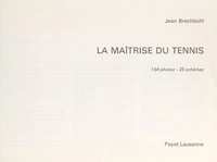 La maîtrise du tennis