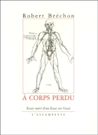 A Corps Perdu