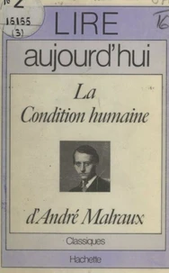 La condition humaine, d'André Malraux