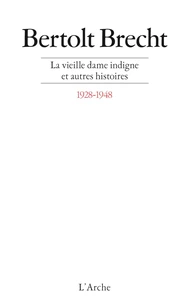 La vieille dame indigne et autres histoires 1928-1948