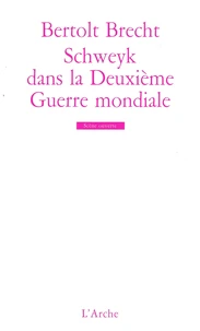 Schweyk dans la Deuxième Guerre mondiale