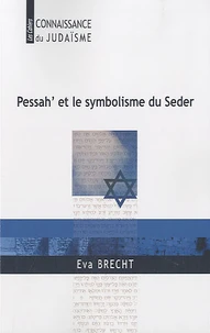 Pessah' et le symbolisme du Seder