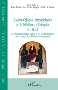 Sixième colloque interdisciplinaire sur la défaillance d'entreprise (CIDE)