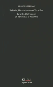 Leibniz, Herrenhausen et Versailles