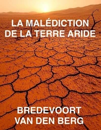 La Malédiction de la Terre Aride
