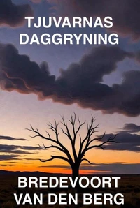 Tjuvarnas Daggryning