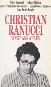 Christian Ranucci vingt ans après
