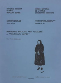 Mennonite folklife and folklore