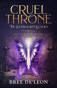  Bree De'leon - Cruel Throne (The Dark Storm Legacies Book 2) - The Dark Storm Legacies, #1.