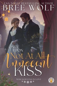 Once Upon a Not at all Innocent Kiss