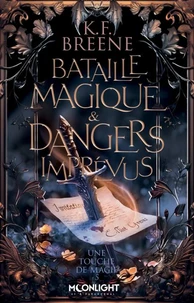 Bataille magique & dangers imprévus