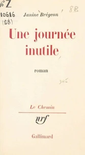 Une journée inutile