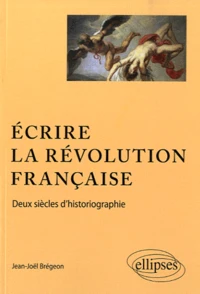 Ecrire la Révolution française