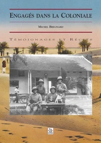 Engages Dans La Coloniale