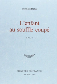 L'enfant au souffle coupé