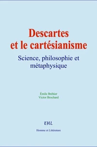 Descartes et le cartésianisme