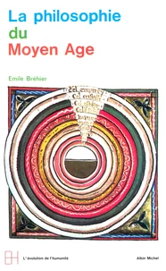 La Philosophie du Moyen-Age