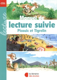 Manuel de lecture suivie CE1 Picouic et Tigrelin