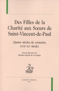 Des Filles de la Charité aux Soeurs de Saint-Vincent-de-Paul