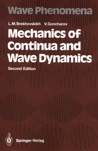 Mechanics of Continua and Wave Dynamics