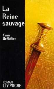 La Reine Sauvage