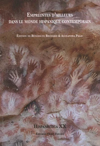 Empreintes d'ailleurs dans le monde hispanique contemporain