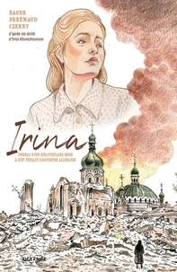 Les Carnets d'Irina, journal d'une bibliothécaire à Kiev (1941-1943)