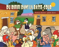 Du rififi dans la basse-cour