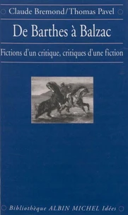 De Barthes A Balzac. Fictions D'Un Critique, Critiques D'Une Fiction