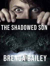 The Shadowed Son
