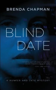 Brenda Chapman - Blind Date - Hunter and Tate Mysteries.