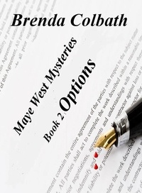  Brenda Colbath - Options - Maye West Murder Mysteries, #2.
