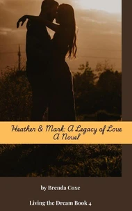 Heather & Mark: A Legacy of Love