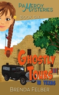  Brenda Felber - Ghostly Tours - Pameroy Mystery, #6.