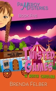  Brenda Felber - Twisted Games - Pameroy Mystery, #5.
